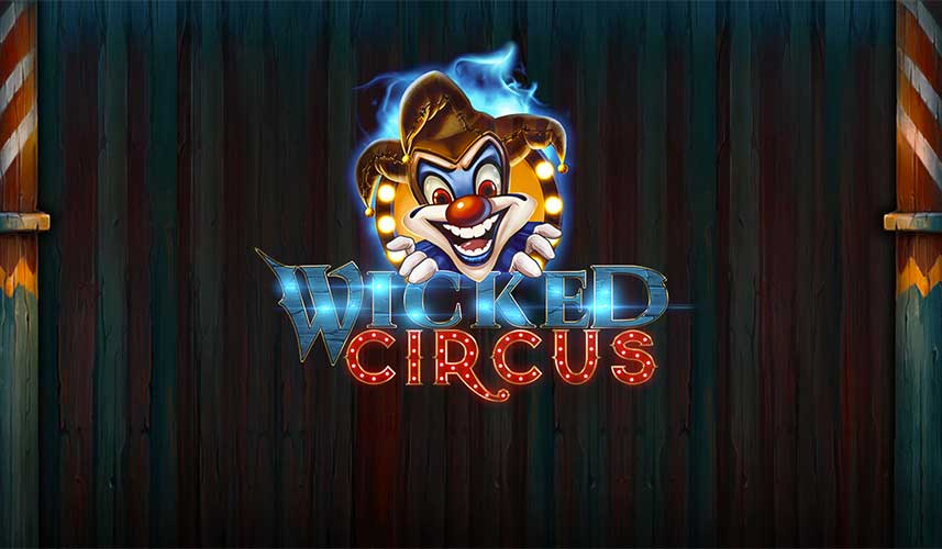 Wicked-Circus-spilleautomat-omtale | Anbefaltcasino.com