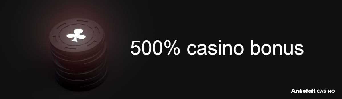 Beste 500% casino bonus |anbefaltcasino.com