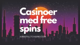 Casinoer-med-free-spins-anbefaltcasino