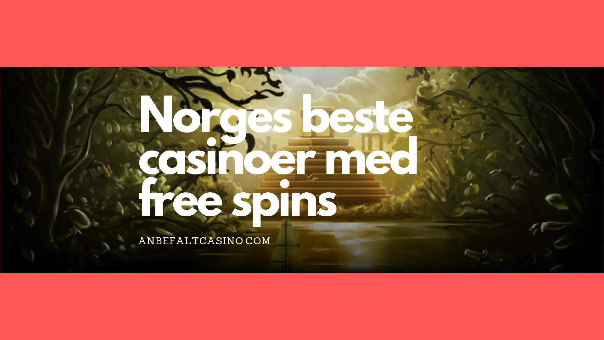 Norges beste casinoer med free spins