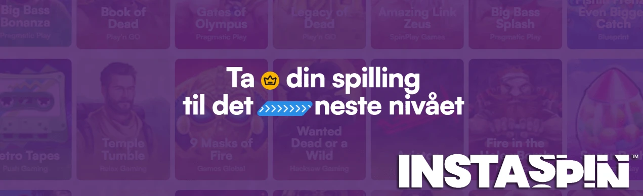 Kampanjebanner for Instaspin Casino med en samling av spilleautomatikoner og den norske teksten "ta din spilling til det neste nivået" som oppmuntrer brukere til å heve spillingen.